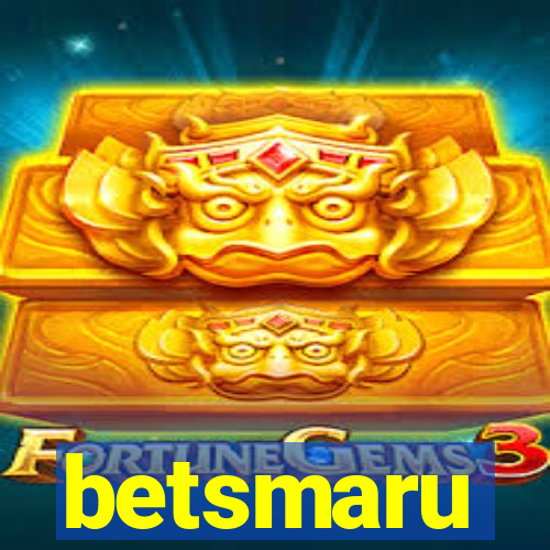 betsmaru