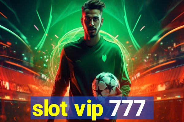 slot vip 777