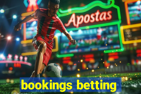 bookings betting