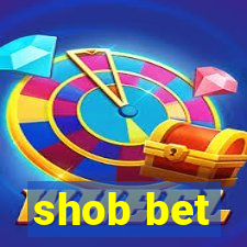 shob bet