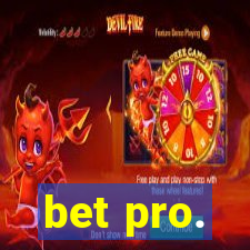 bet pro.