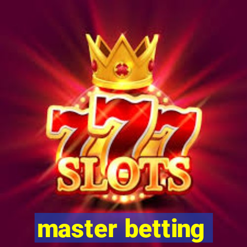 master betting