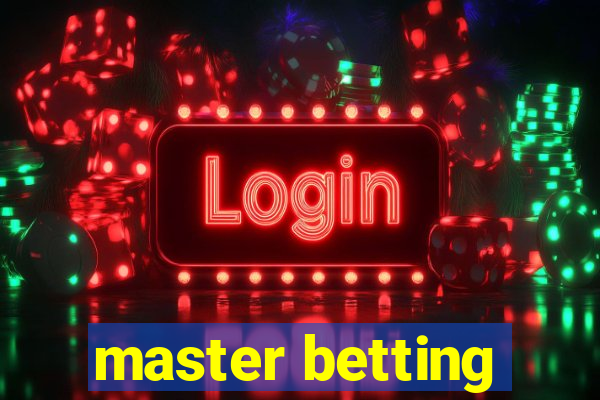 master betting