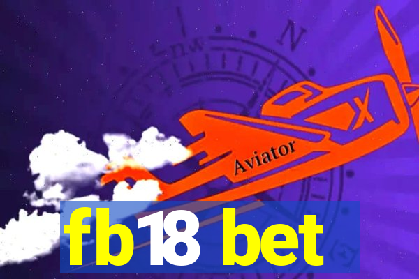 fb18 bet