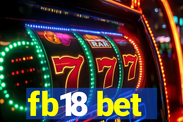 fb18 bet