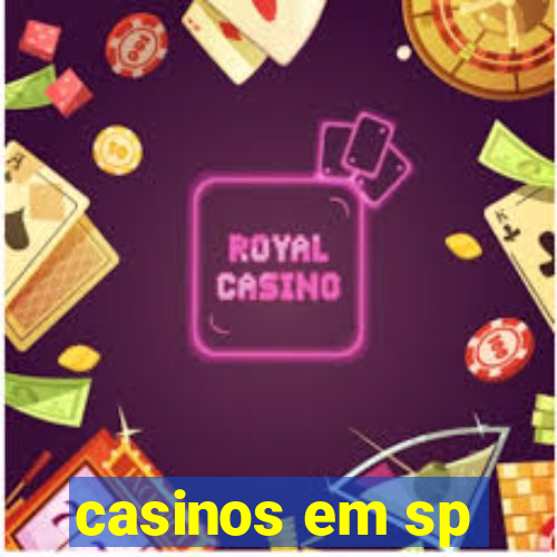 casinos em sp