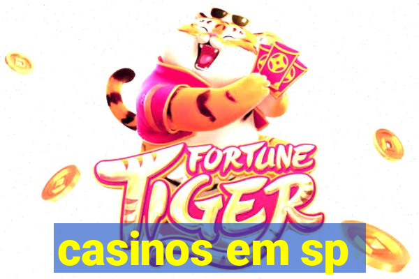 casinos em sp