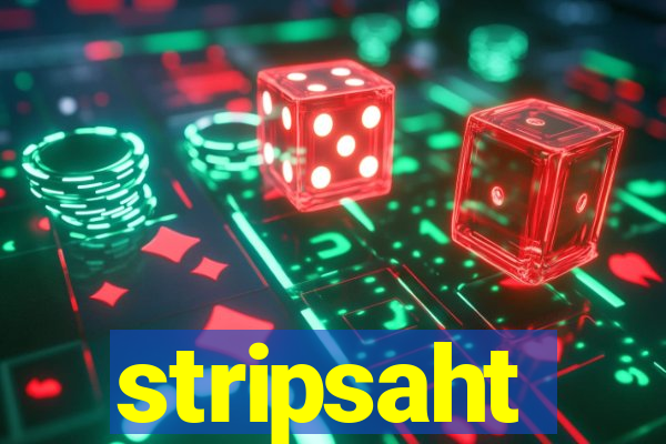 stripsaht