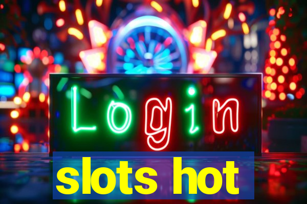 slots hot