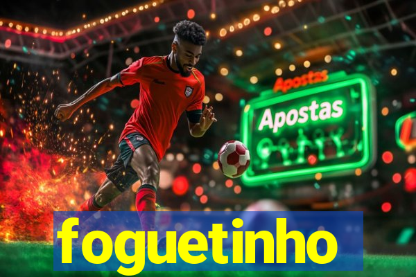 foguetinho