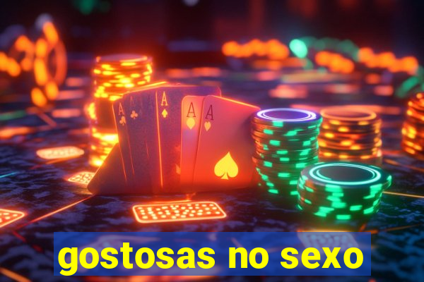 gostosas no sexo