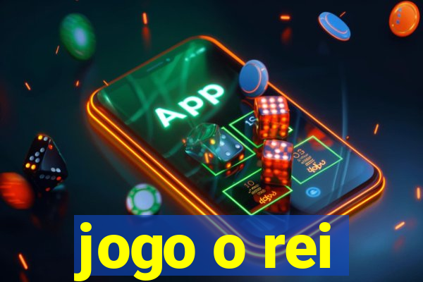 jogo o rei