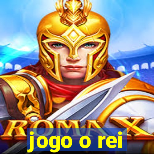 jogo o rei