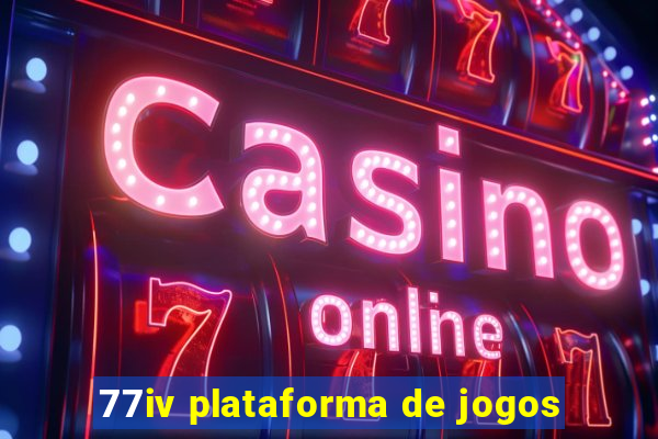 77iv plataforma de jogos