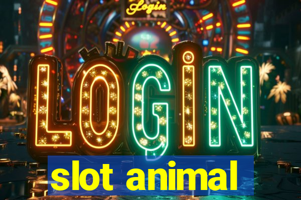 slot animal