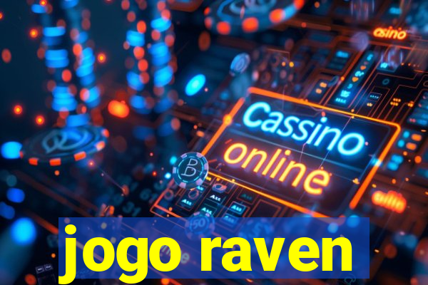 jogo raven