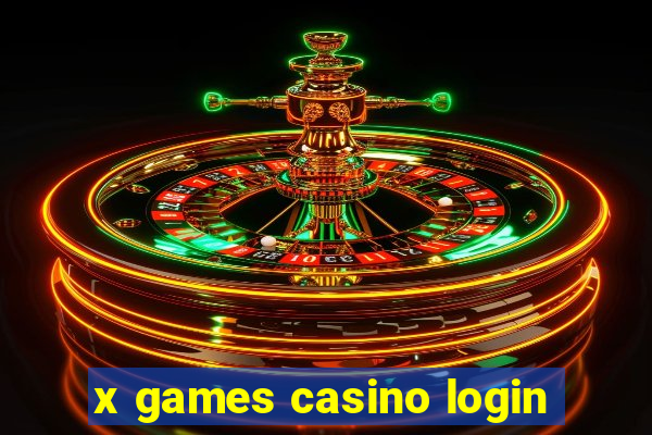 x games casino login