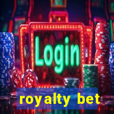 royalty bet