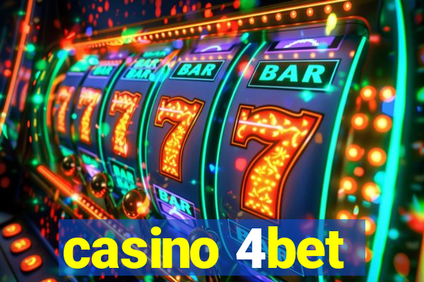 casino 4bet