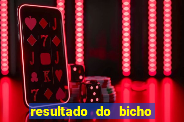 resultado do bicho das 10 horas