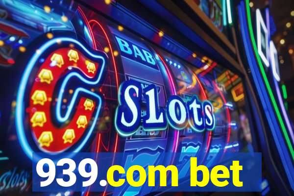 939.com bet