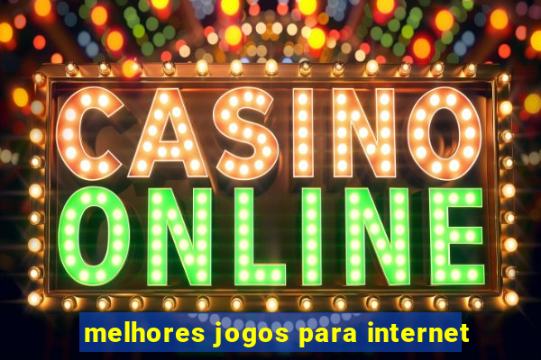 melhores jogos para internet