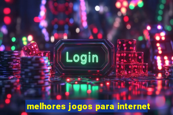 melhores jogos para internet