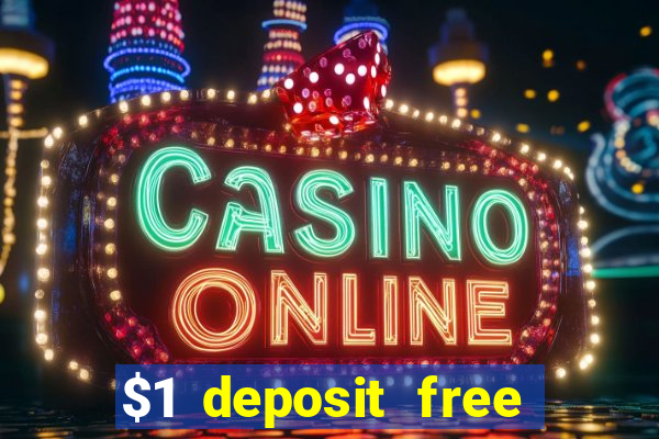 $1 deposit free spins casino