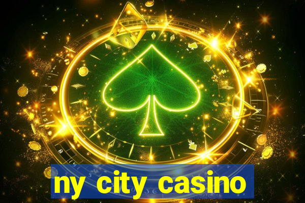 ny city casino