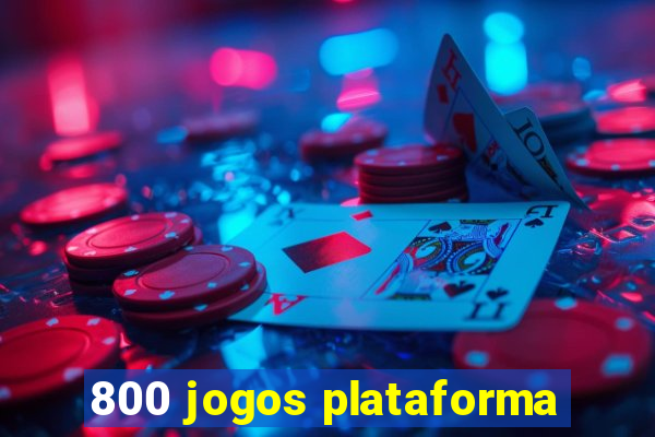 800 jogos plataforma