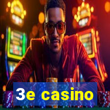 3e casino