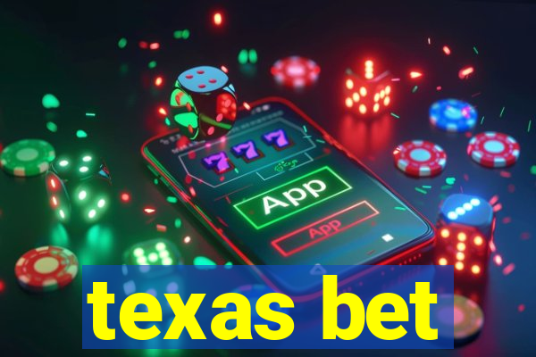 texas bet