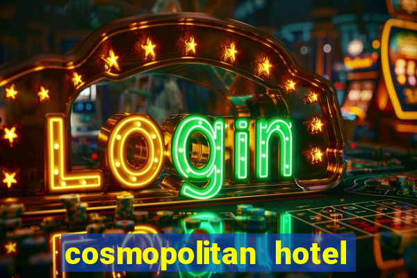 cosmopolitan hotel casino las vegas