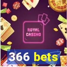 366 bets