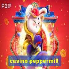 casino peppermill