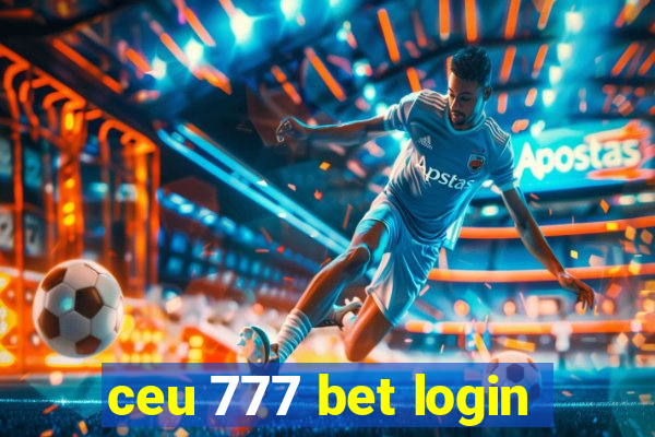 ceu 777 bet login