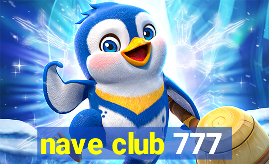 nave club 777