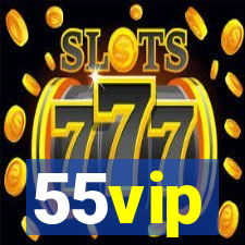 55vip