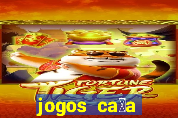 jogos ca莽a n铆quel gr谩tis para baixar