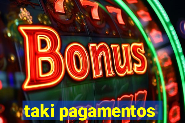 taki pagamentos