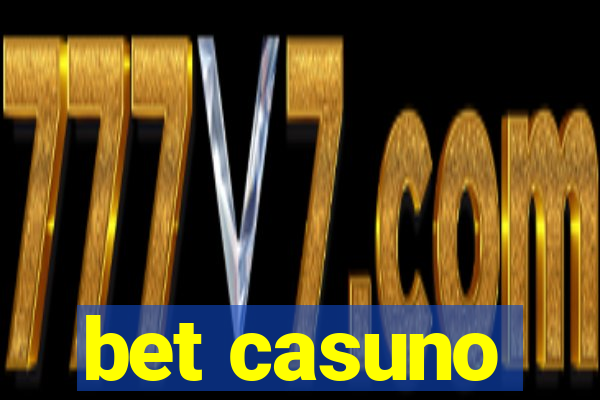 bet casuno