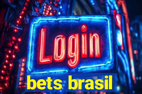 bets brasil