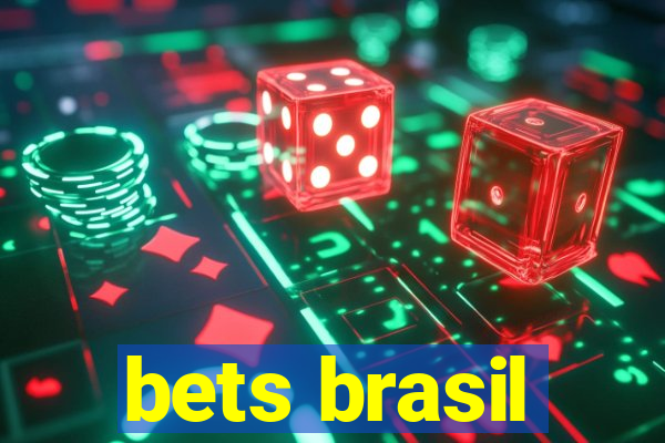 bets brasil