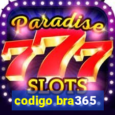 codigo bra365