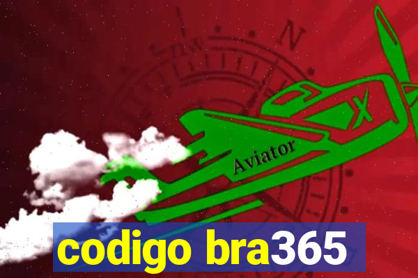 codigo bra365