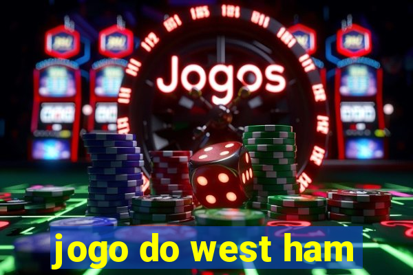 jogo do west ham