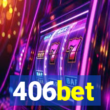 406bet