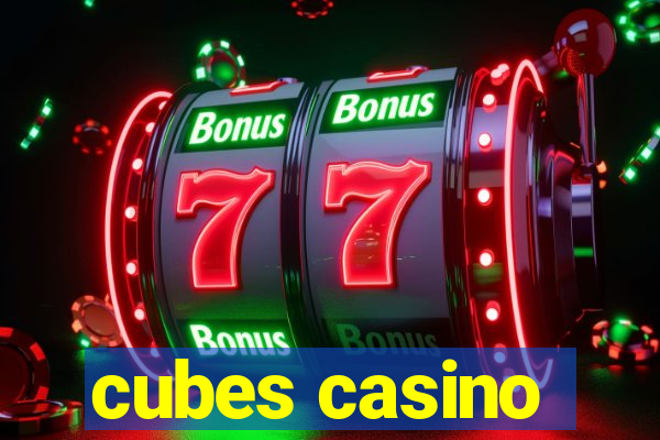 cubes casino