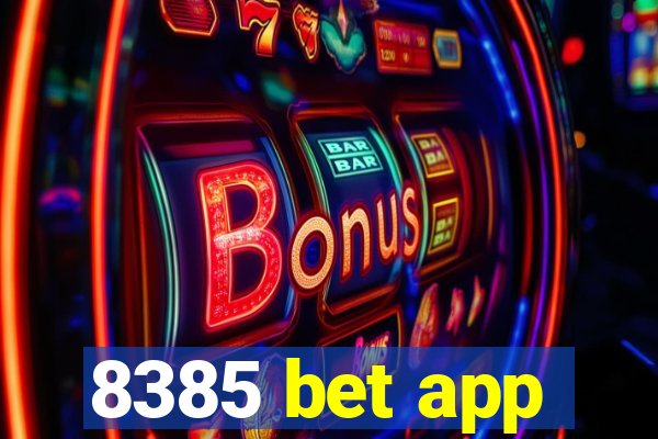 8385 bet app