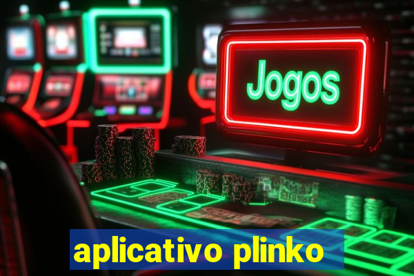 aplicativo plinko